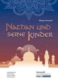 Produktbild: Nathan und seine Kinder &ndash; Mirjam Pressler &ndash; Lehrerheft &ndash; Realschule