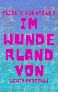 Produktbild: Alice's Abenteuer im Wunderland