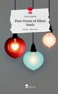 Produktbild: Pure Verses of Silent Souls. Life is a Story - story.one