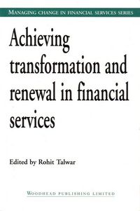 Produktbild: Achieving Transformation and Renewal in Financial Services