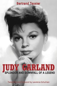Produktbild: Judy Garland - Splendor and Downfall of a Legend
