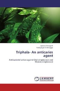 Produktbild: Srinagesh, J: Triphala- An anticaries agent