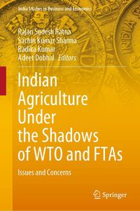 Produktbild: Indian Agriculture Under the Shadows of WTO and FTAs