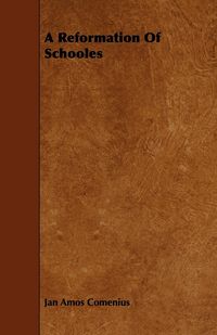 Produktbild: A Reformation Of Schooles