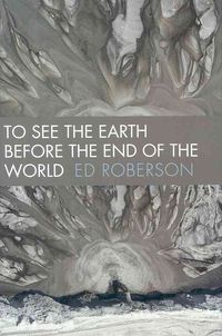 Produktbild: To See The Earth Before End Of