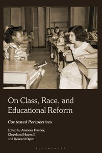 Produktbild: On Class, Race, and Educational Reform