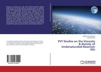 Produktbild: PVT Studies on the Viscosity & Density of Undersaturated Reservoir Oils