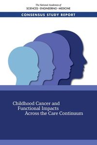 Produktbild: Childhood Cancer and Functional Impacts Across the Care Continuum
