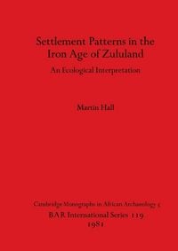 Produktbild: Settlement Patterns in the Iron Age of Zululand
