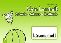 Produktbild: Mein Lernheft: Anlaute &ndash; Inlaute &ndash; Endlaute &ndash; L&ouml;sungsheft