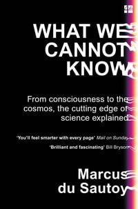 Produktbild: Du Sautoy, M: WHAT WE CANNOT KNOW PB