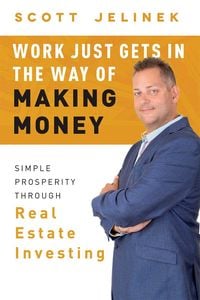 Produktbild: Work Just Gets in the Way of Making Money