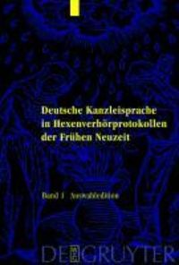 Produktbild: Deutsche Kanzleisprache in Hexenverh&ouml;rprotokollen der Fr&uuml;hen Neuzeit