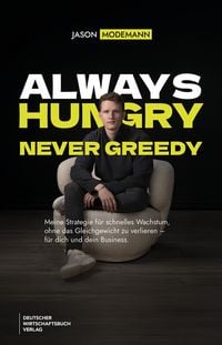 Produktbild: Always hungry never greedy
