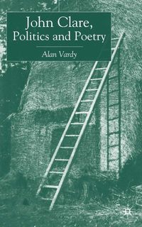 Produktbild: John Clare, Politics and Poetry