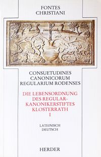 Bild vom Artikel Consuetudines canonicorum regularium Rodenses I vom Autor Norbert Brox