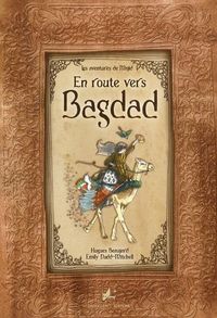 Produktbild: Les Aventures de Majid Tome 1 ; en Route Vers Bagdad