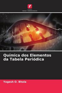 Produktbild: Qu&iacute;mica dos Elementos da Tabela Peri&oacute;dica