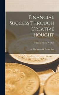 Produktbild: Financial Success Through Creative Thought