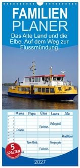 Produktbild: Familienplaner 2027 - Das Alte Land und die Elbe. Auf dem Weg zur Flussm&uuml;ndung mit 5 Spalten (Wandkalender, 21 x 45 cm) CALVENDO