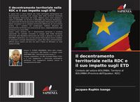 Produktbild: Il decentramento territoriale nella RDC e il suo impatto sugli ETD