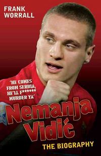 Produktbild: Worrall, F: Nemanja Vidic