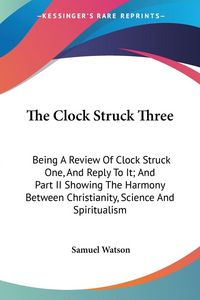 Produktbild: Watson, S: Clock Struck Three