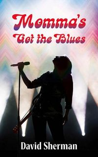 Produktbild: Momma's Got the Blues