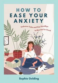 Produktbild: How to Ease Your Anxiety