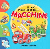 Produktbild: Il mio primo libro delle macchine