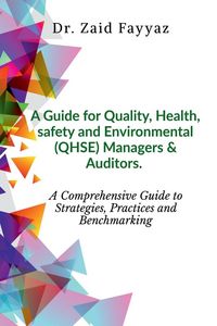 Produktbild: A Guide for Quality, Health, Safety and Environmental (QHSE) Managers & Auditors