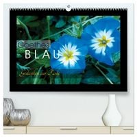 Produktbild: Goethes Blau. Gedanken zur Farbe (hochwertiger Premium Wandkalender 2026 DIN A2 quer), Kunstdruck in Hochglanz