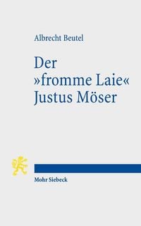 Produktbild: Der 'fromme Laie' Justus M&ouml;ser