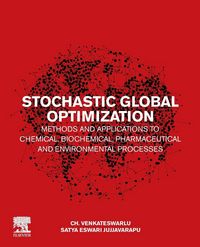 Produktbild: Stochastic Global Optimization Methods and Applications to Chemical, Biochemical, Pharmaceutical and Environmental Processes
