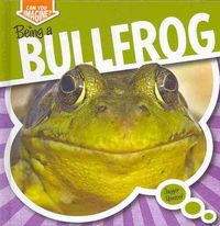 Produktbild: Being a Bullfrog