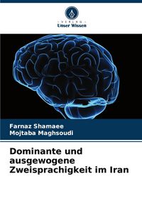 Produktbild: Dominante und ausgewogene Zweisprachigkeit im Iran