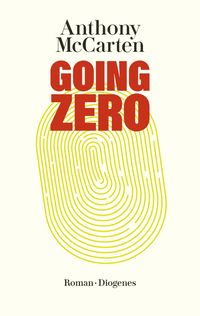 Bild vom Artikel Going Zero vom Autor Anthony McCarten