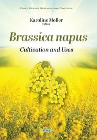 Produktbild: Brassica napus: Cultivation and Uses