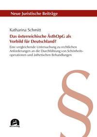 Produktbild: Das &ouml;sterreichische &Auml;sthOpG als Vorbild f&uuml;r Deutschland?