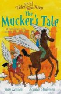 Produktbild: Lennon, J: The Mucker's Tale