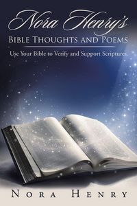Produktbild: Nora Henry's Bible Thoughts and Poems