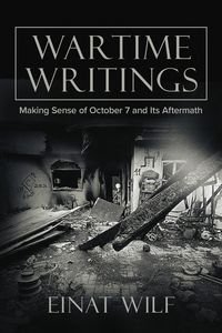 Produktbild: Wartime Writings: Making Sense of October 7 and Its Aftermath