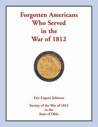Produktbild: Forgotten Americans who served in the War of 1812
