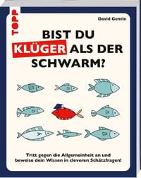 Produktbild: Bist du kl&uuml;ger als der Schwarm? Tritt gegen die Allgemeinheit an und beweise dein Wissen in cleveren Sch&auml;tzfragen
