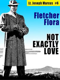 Produktbild: Not Exactly Love: Lt. Joseph Marcus #6