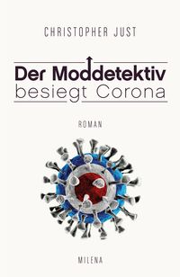 Produktbild: Der Moddetektiv besiegt Corona
