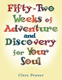 Produktbild: Fifty-Two Weeks of Adventure and Discovery for Your Soul