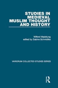 Produktbild: Studies in Medieval Muslim Thought and History