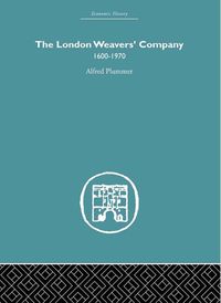 Produktbild: The London Weaver's Company 1600 - 1970