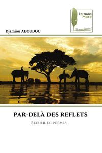 Produktbild: Par-Del&agrave; des Reflets